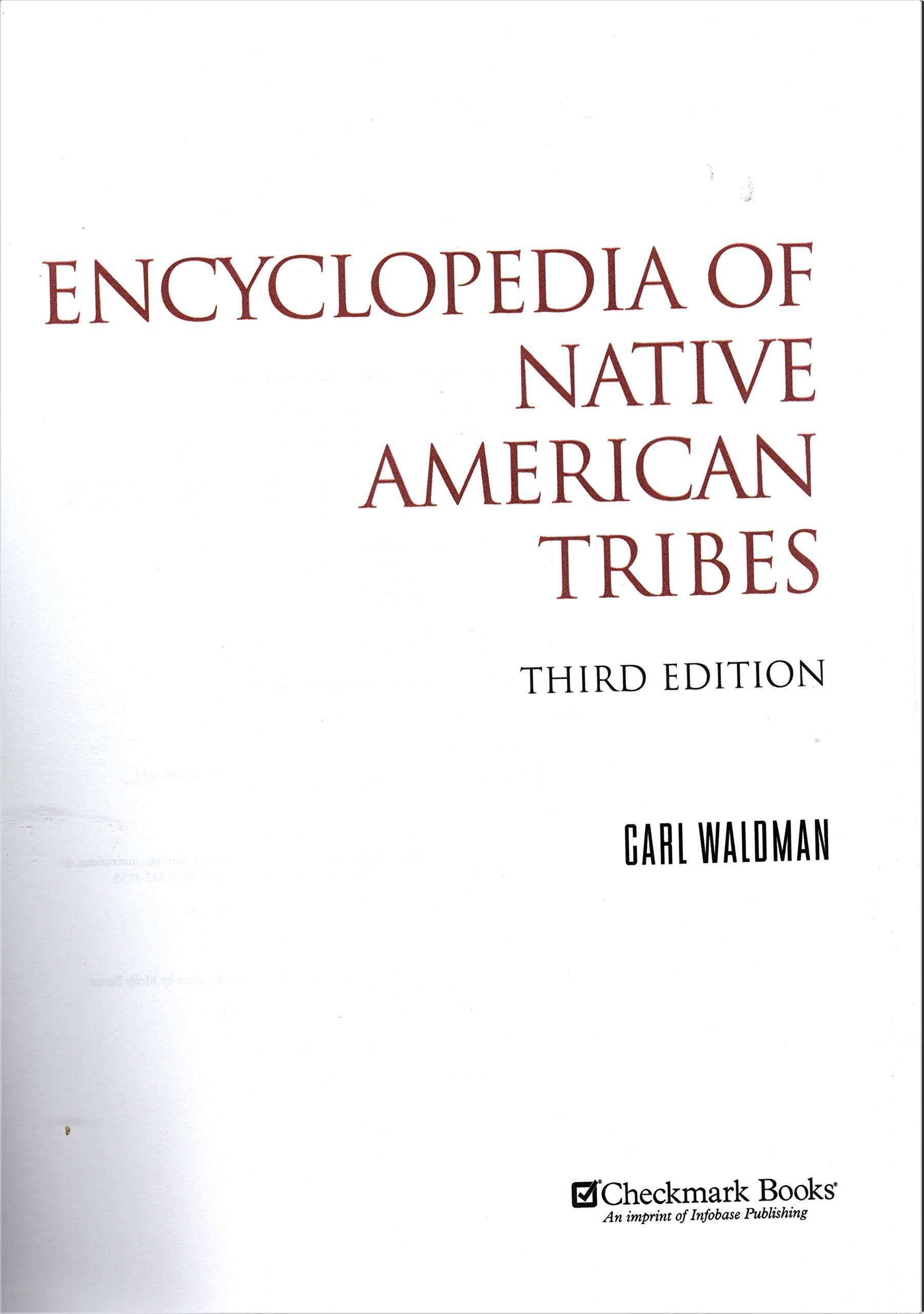 Encyclopedia of Native American Tribes (Facts on File Library of American History),New