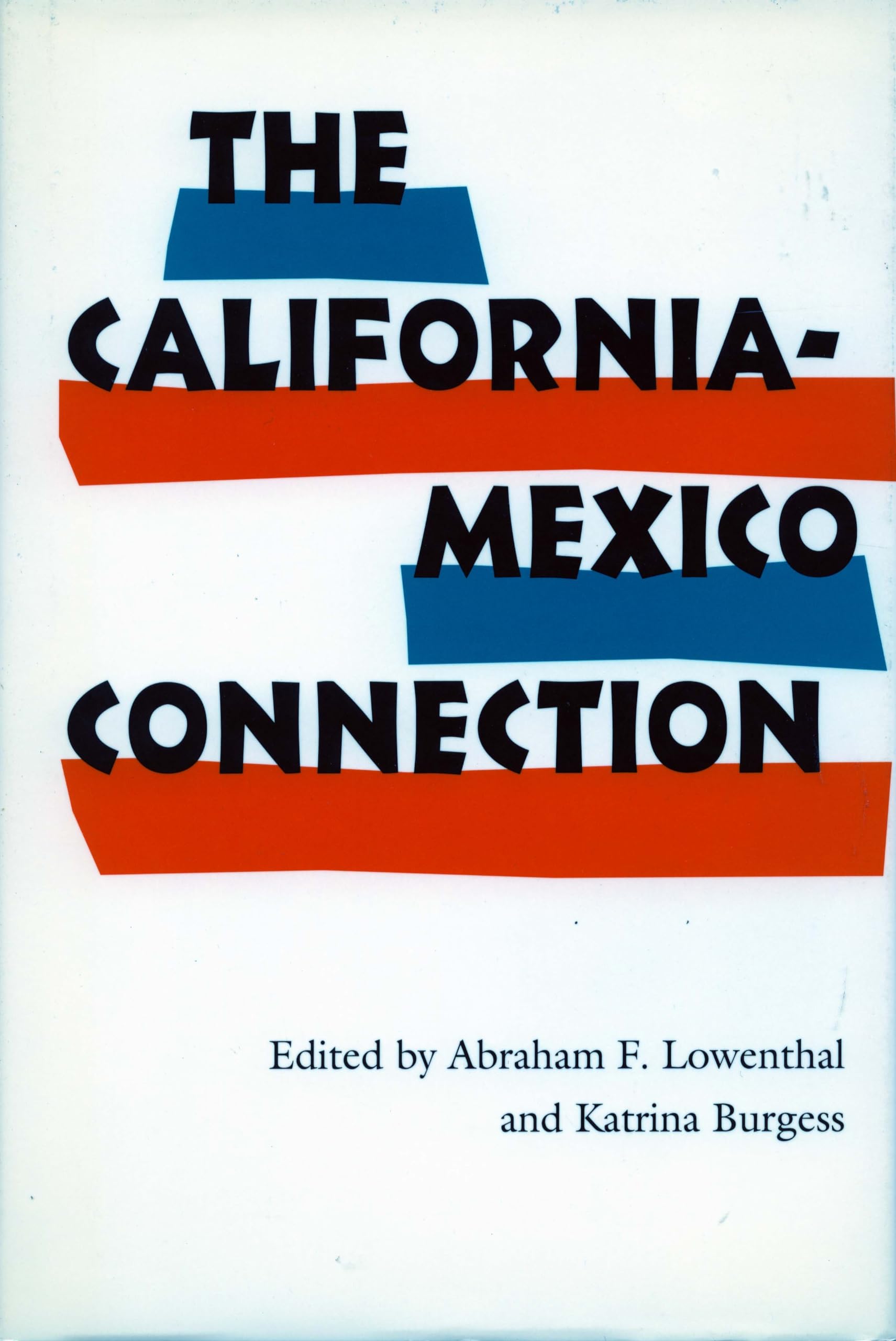 The Californiamexico Connection,New