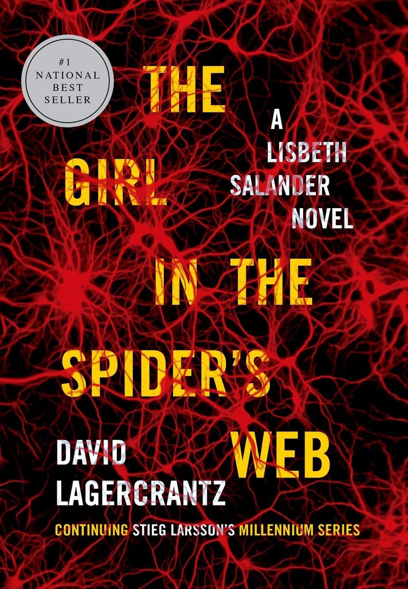 The Girl In The Spider'S Web: A Lisbeth Salander Novel, Continuing Stieg Larsson'S Millennium Series,New
