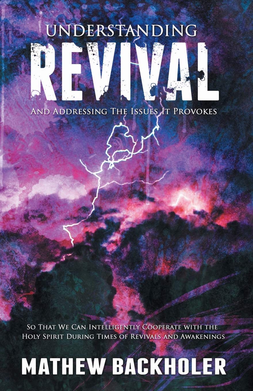 Understanding Revival and Addressing the Issues It Provokes So That We Can Intelligently Cooperate with the Holy Spirit: During ,Used