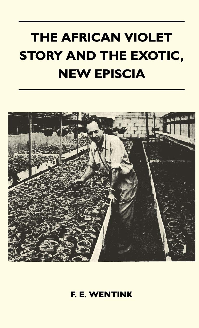 The African Violet Story And The Exotic, New Episcia,Used