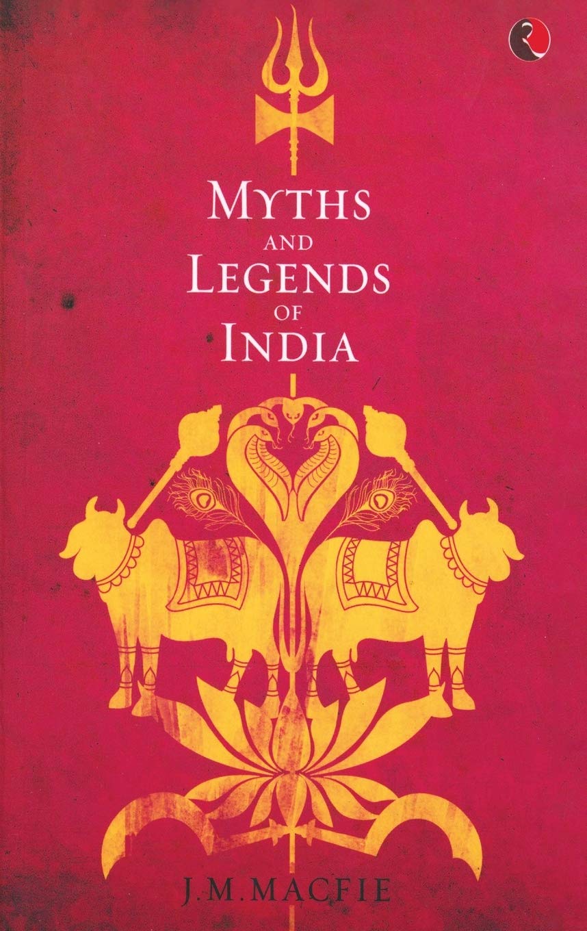 Myths And Legends Of India,Used