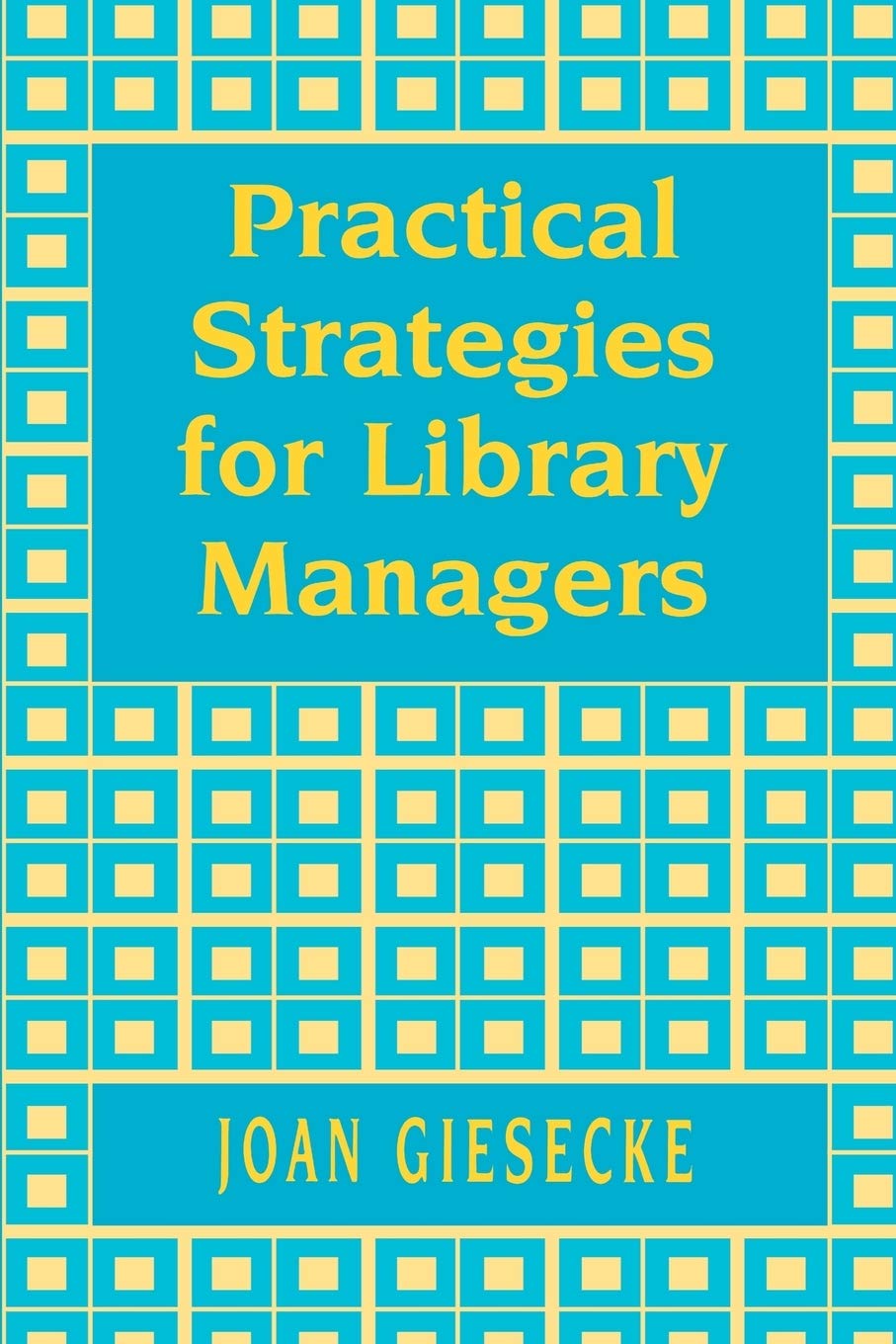 Practical Strategies For Library Managers,Used