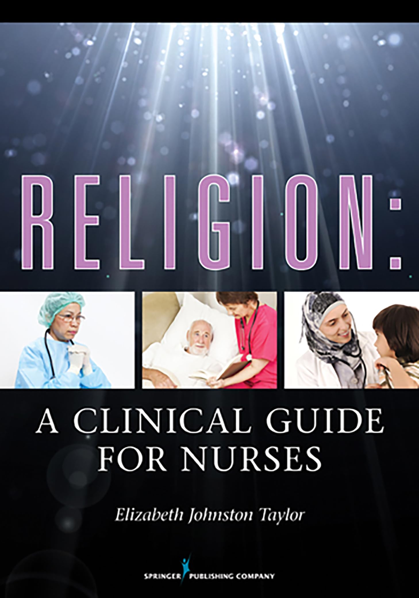 Religion: A Clinical Guide for Nurses,Used