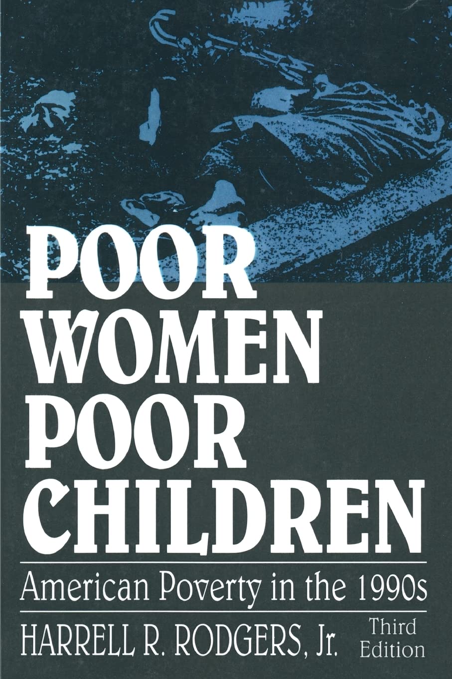 Poor Women, Poor Children,Used