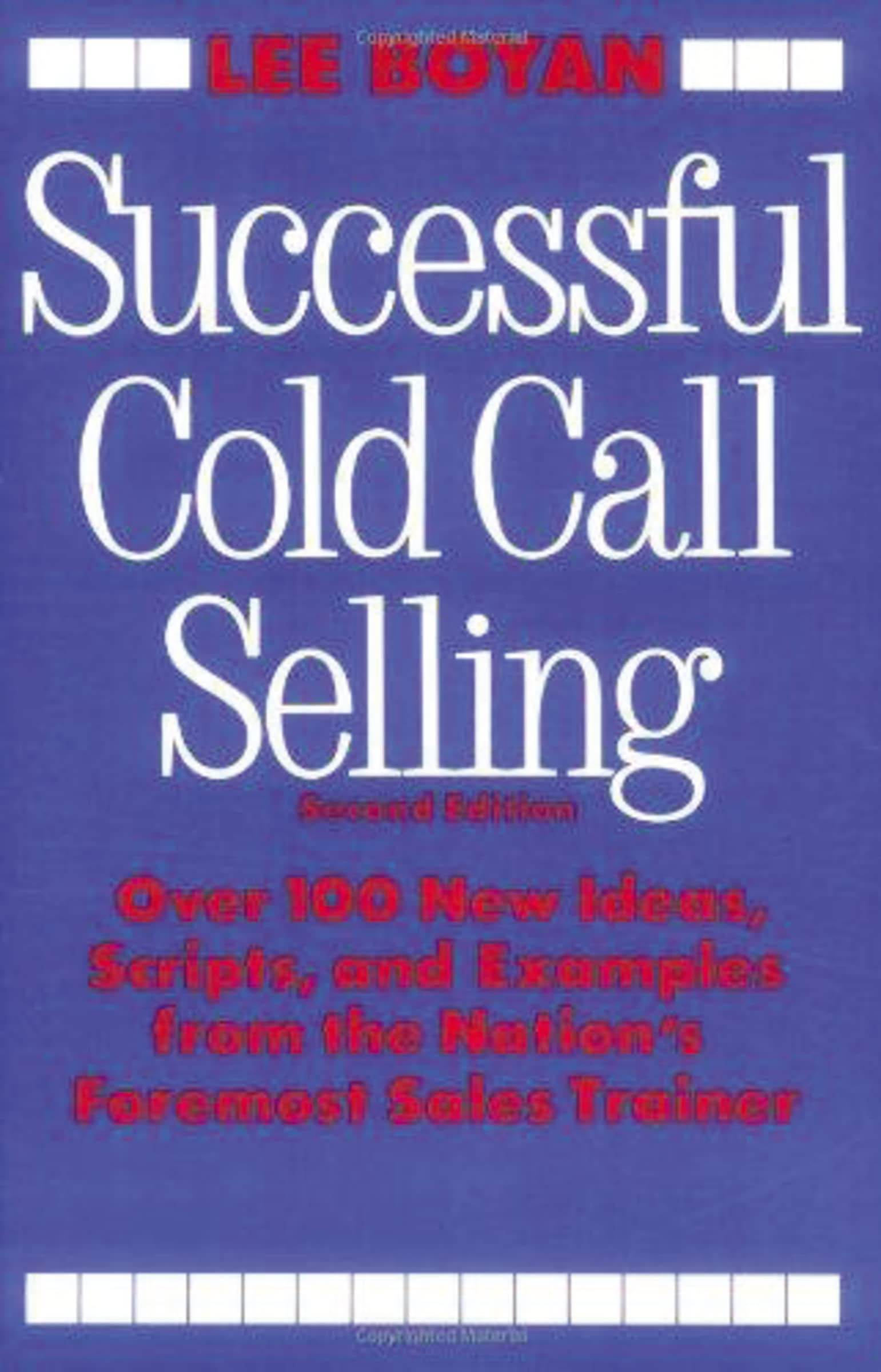 Successful Cold Call Selling: Over 100 New Ideas, Scripts, And Examples From The Nation'S Foremost Sales Trainer,Used