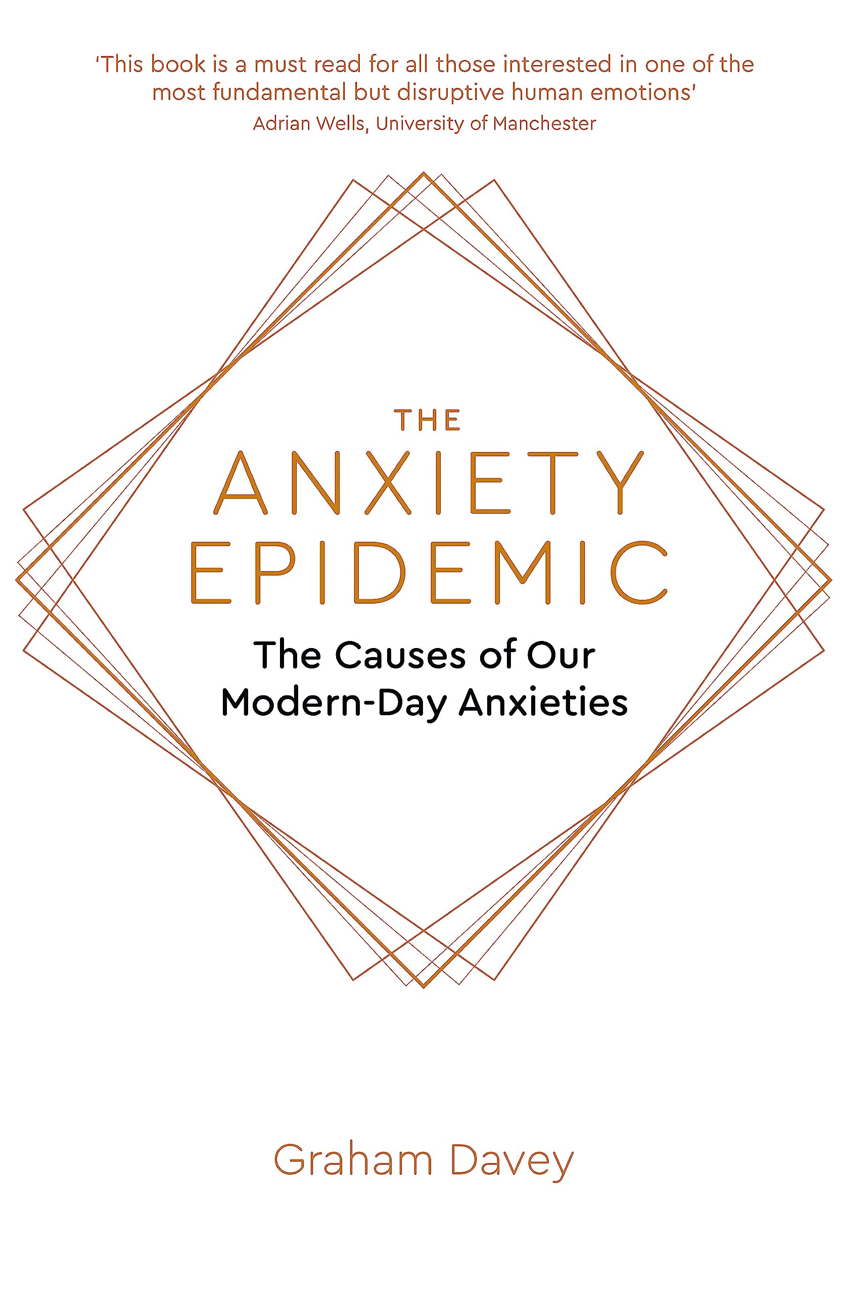 The Anxiety Epidemic: The Causes Of Our Modernday Anxieties