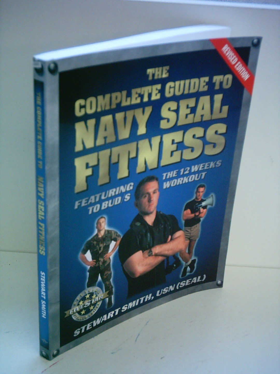 The Complete Guide to Navy SEAL Fitness, Revised Edition,Used