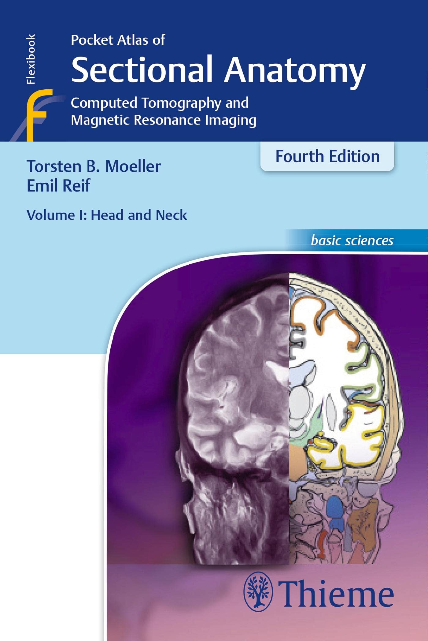 Pocket Atlas of Sectional Anatomy, Vol. 1: Head and Neck, Computed Tomography and Magnetic Resonance Imaging, 4th Edition,Used