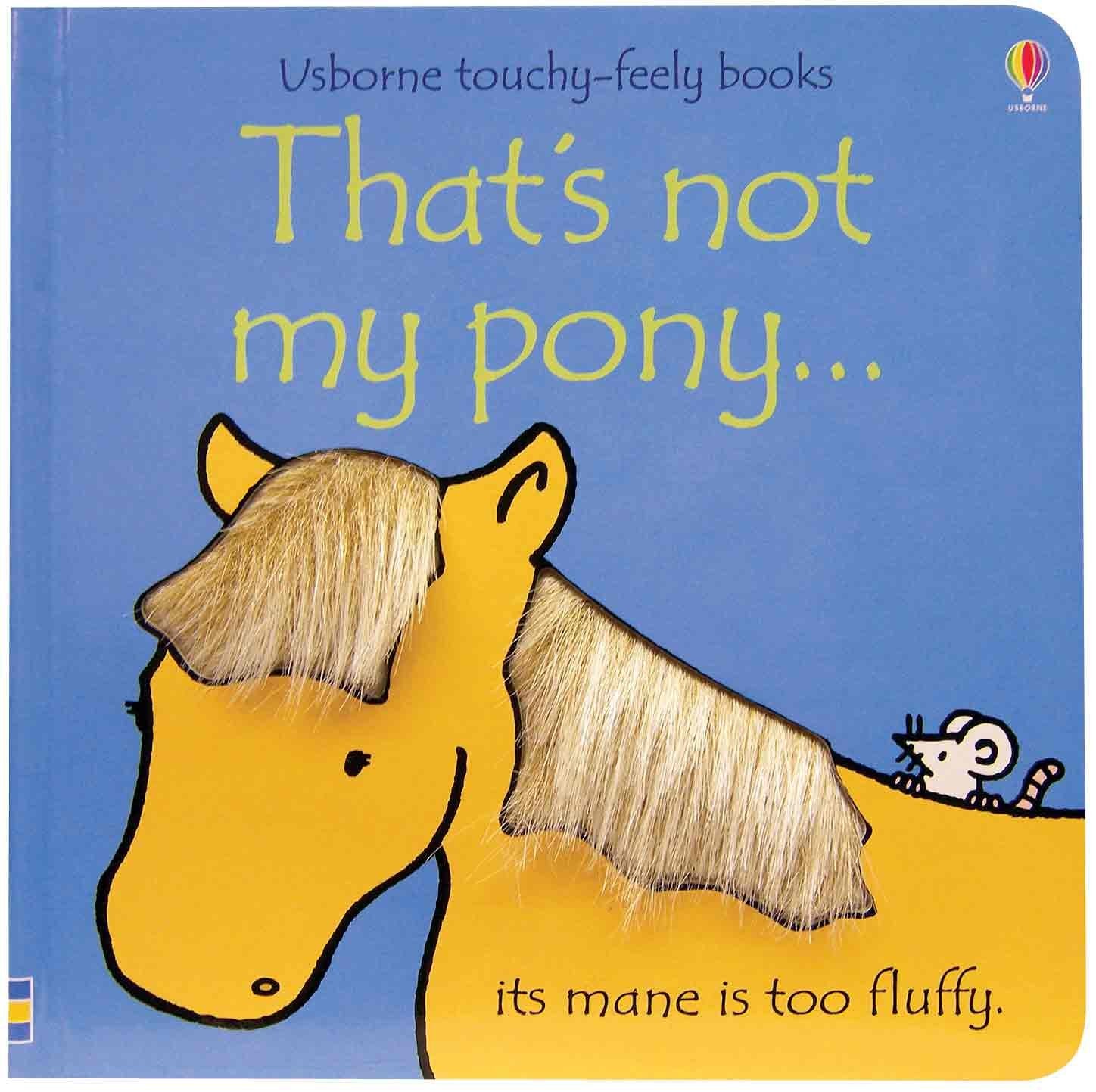 That's Not My Pony (Usborne TouchyFeely Books),Used
