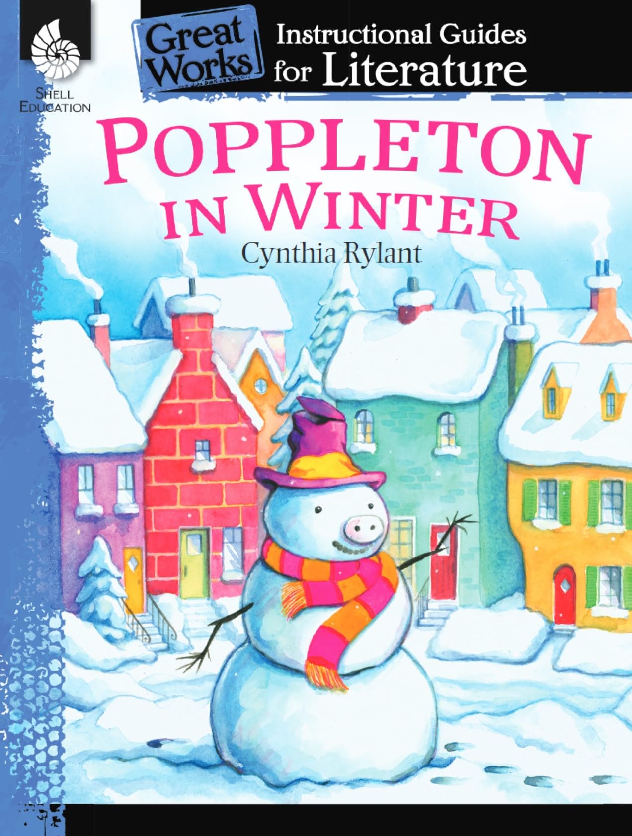 Poppleton in Winter: An Instructional Guide for Literature Novel Study Guide for Elementary School Literature with Close Readi,Used