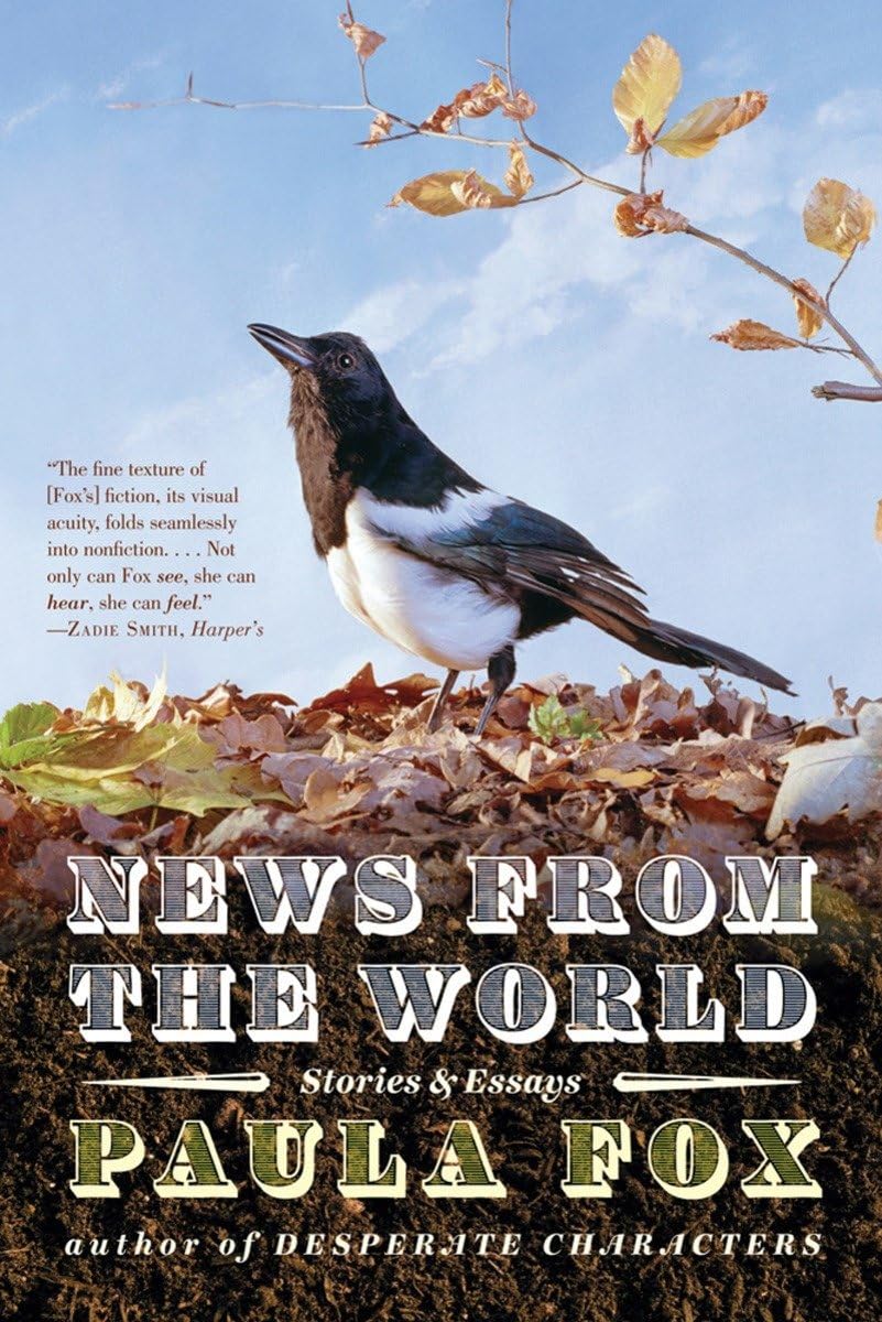 News from the World: Stories and Essays,Used
