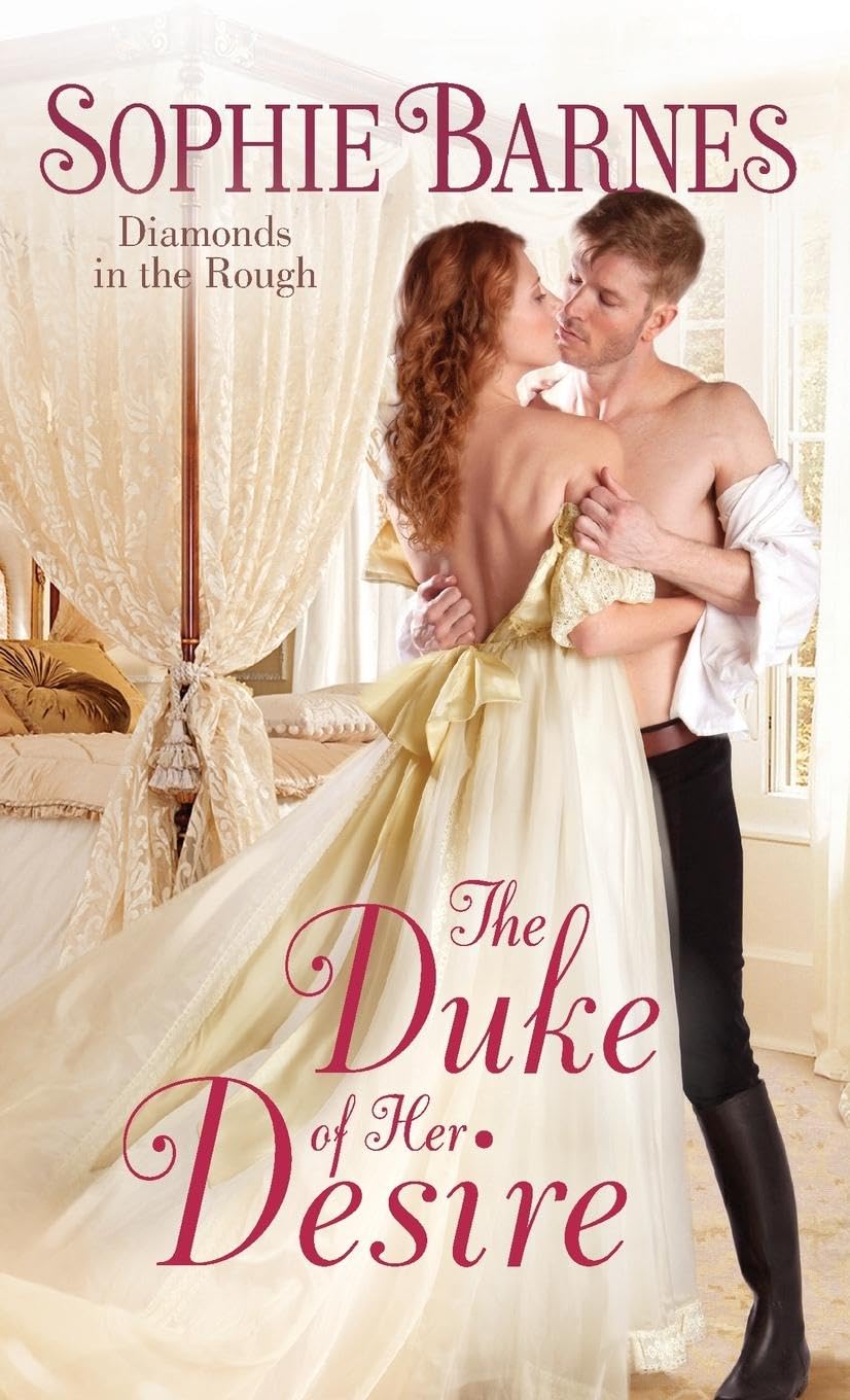 The Duke of Her Desire: Diamonds in the Rough (Diamonds in the Rough, 2),Used