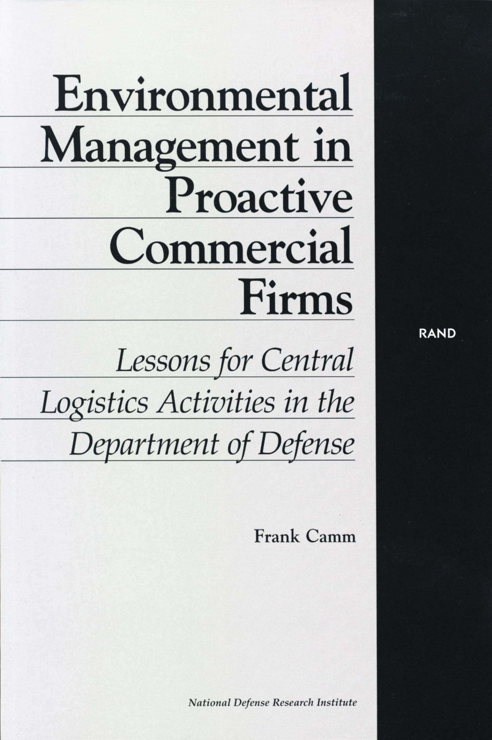 Environmental Management In Proactive Commercial Firms: Lessons For Central Logistics Activities In The Department Of Defense,Used