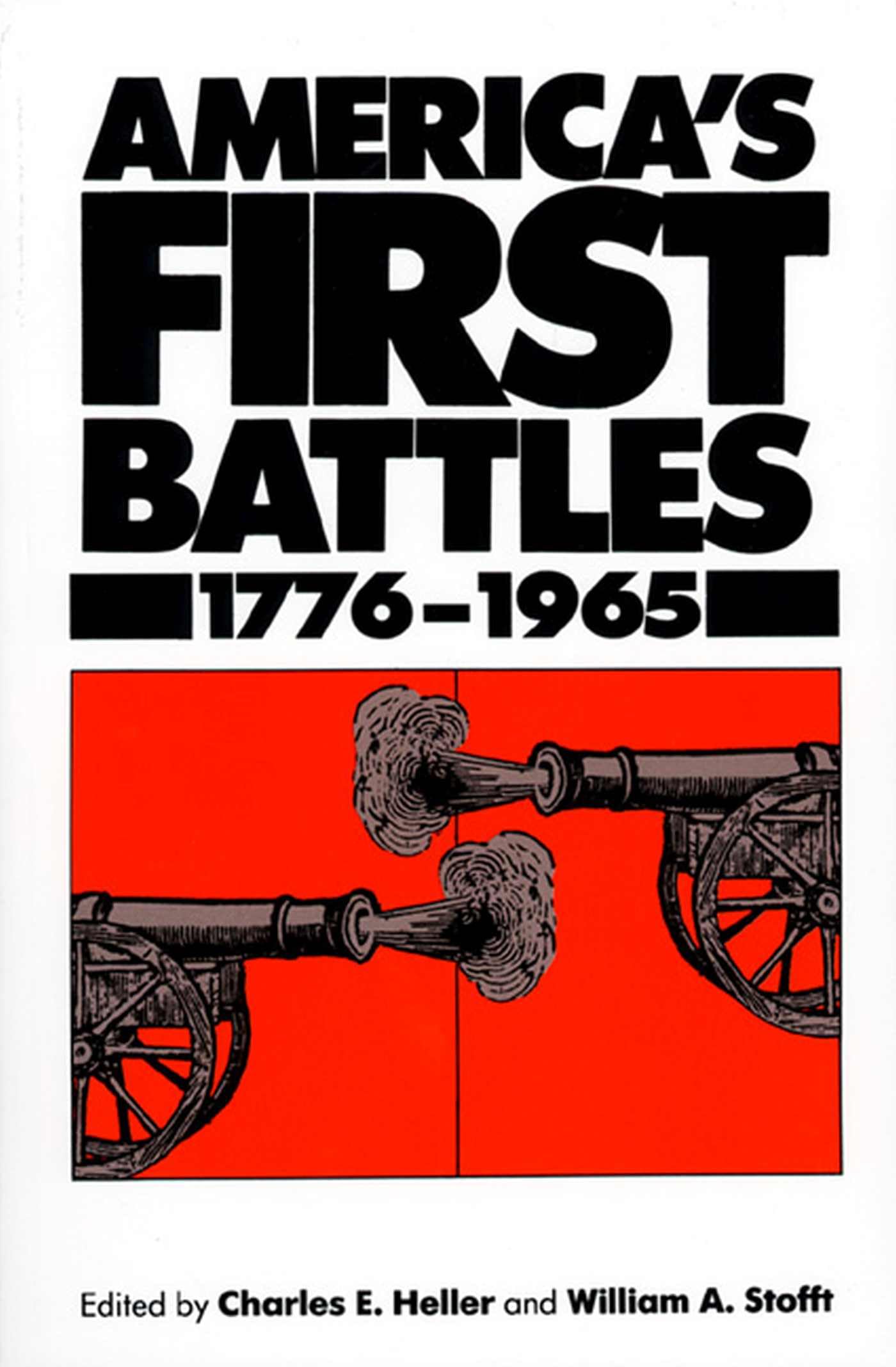 America'S First Battles, 17761965,Used