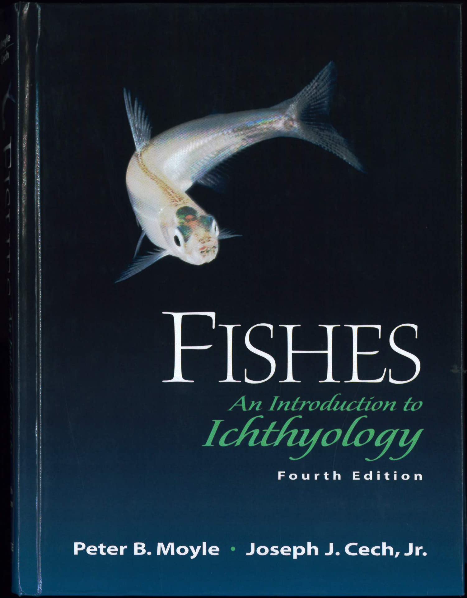 Fishes: An Introduction to Ichthyology (4th Edition),Used