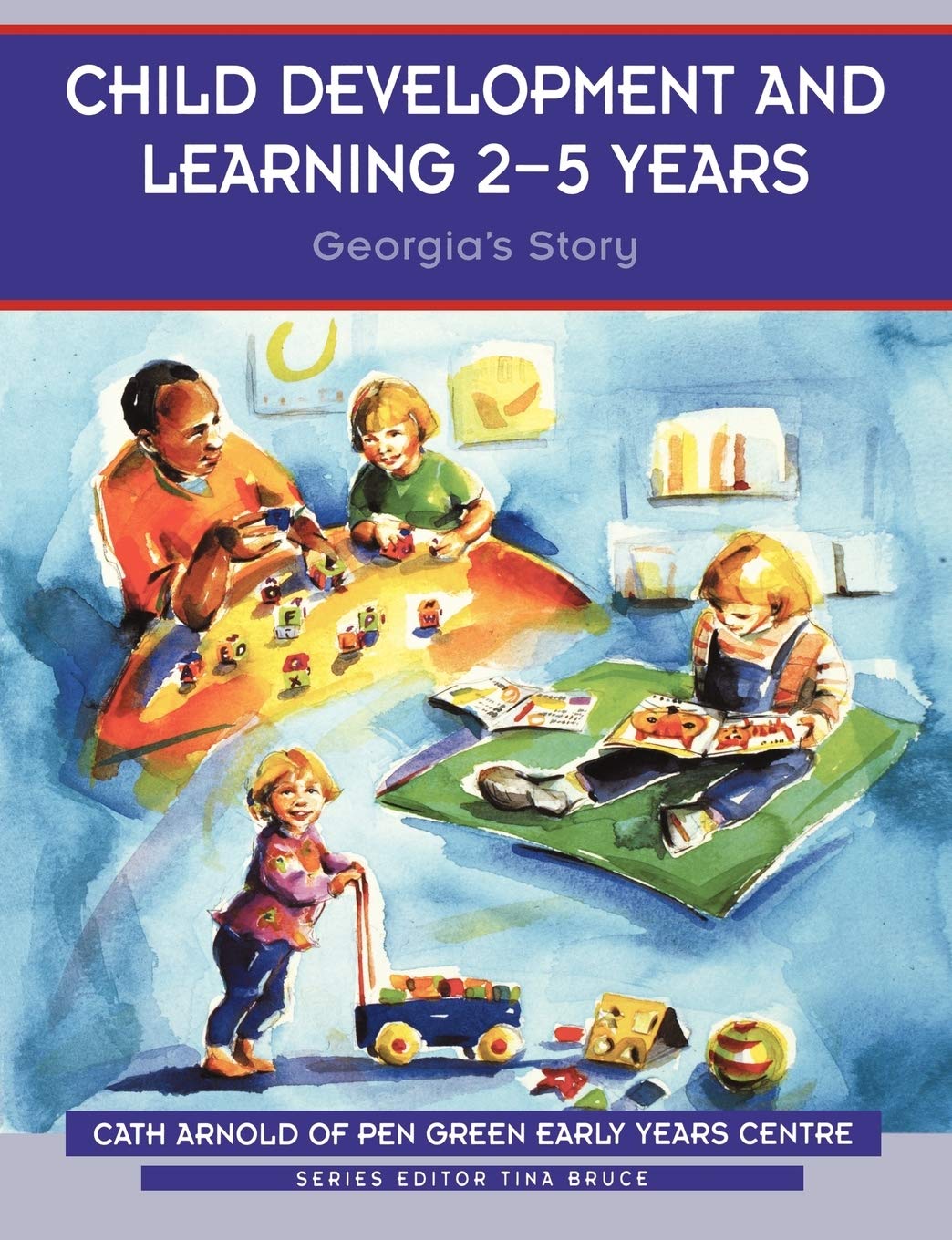 Child Development and Learning 25 Years: Georgia's Story (Zero to Eight),Used