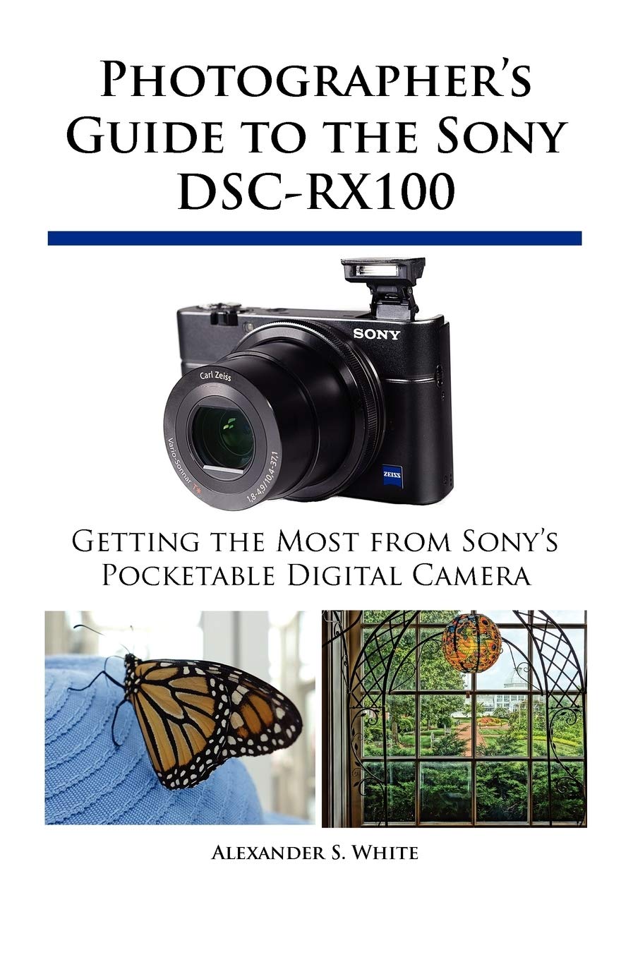 Photographer's Guide to the Sony DSCRX100,Used