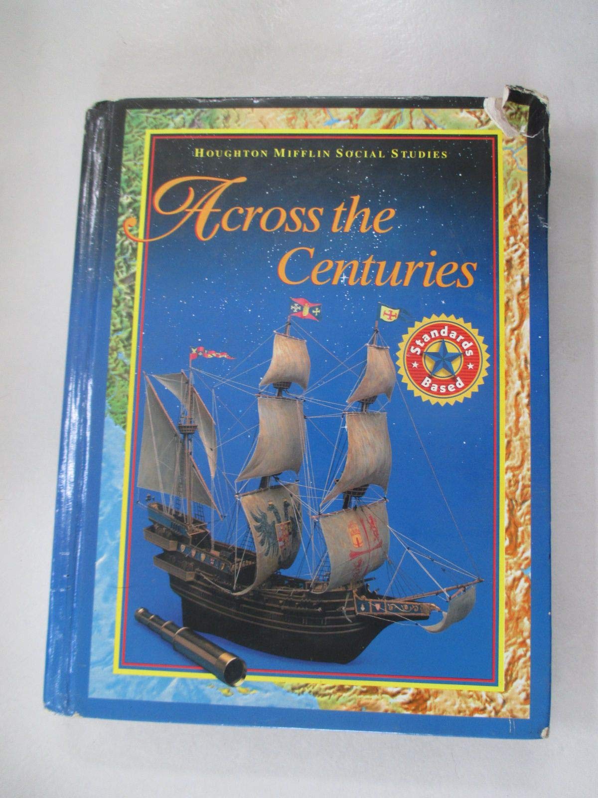 Across the Centuries (Houghton Mifflin Social Studies),Used