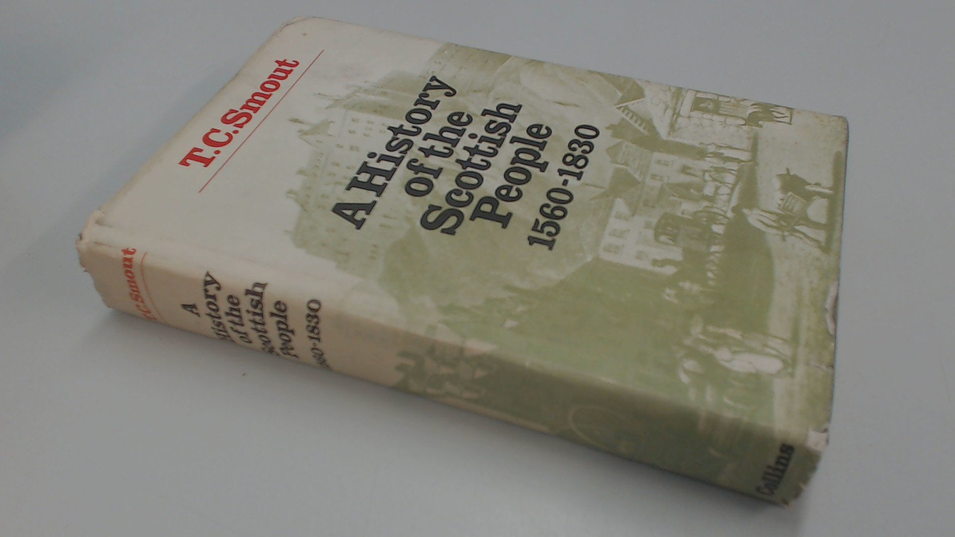 A history of the Scottish people, 15601830,,Used