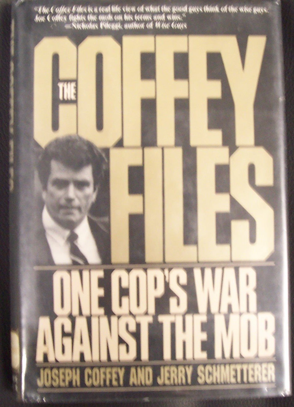 The Coffey Files: One Cop'S War Against The Mob,New