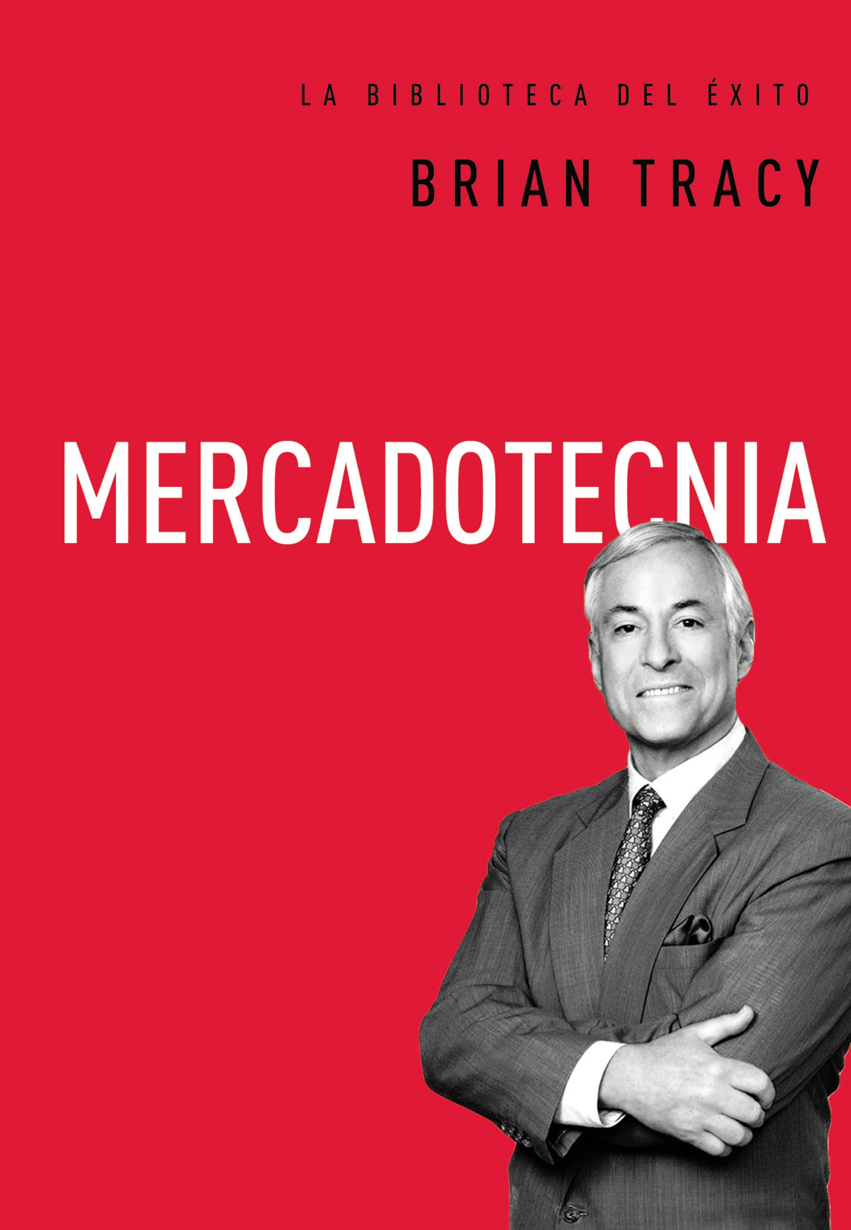 Mercadotecnia (La biblioteca del xito) (Spanish Edition),New