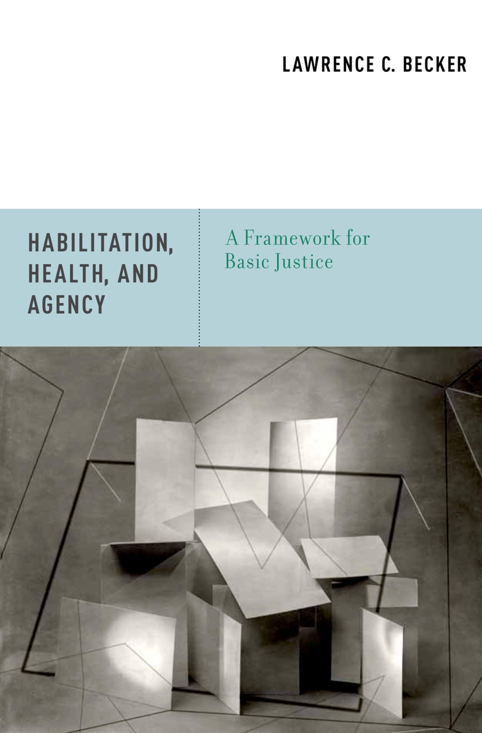 Habilitation, Health, and Agency: A Framework for Basic Justice,Used