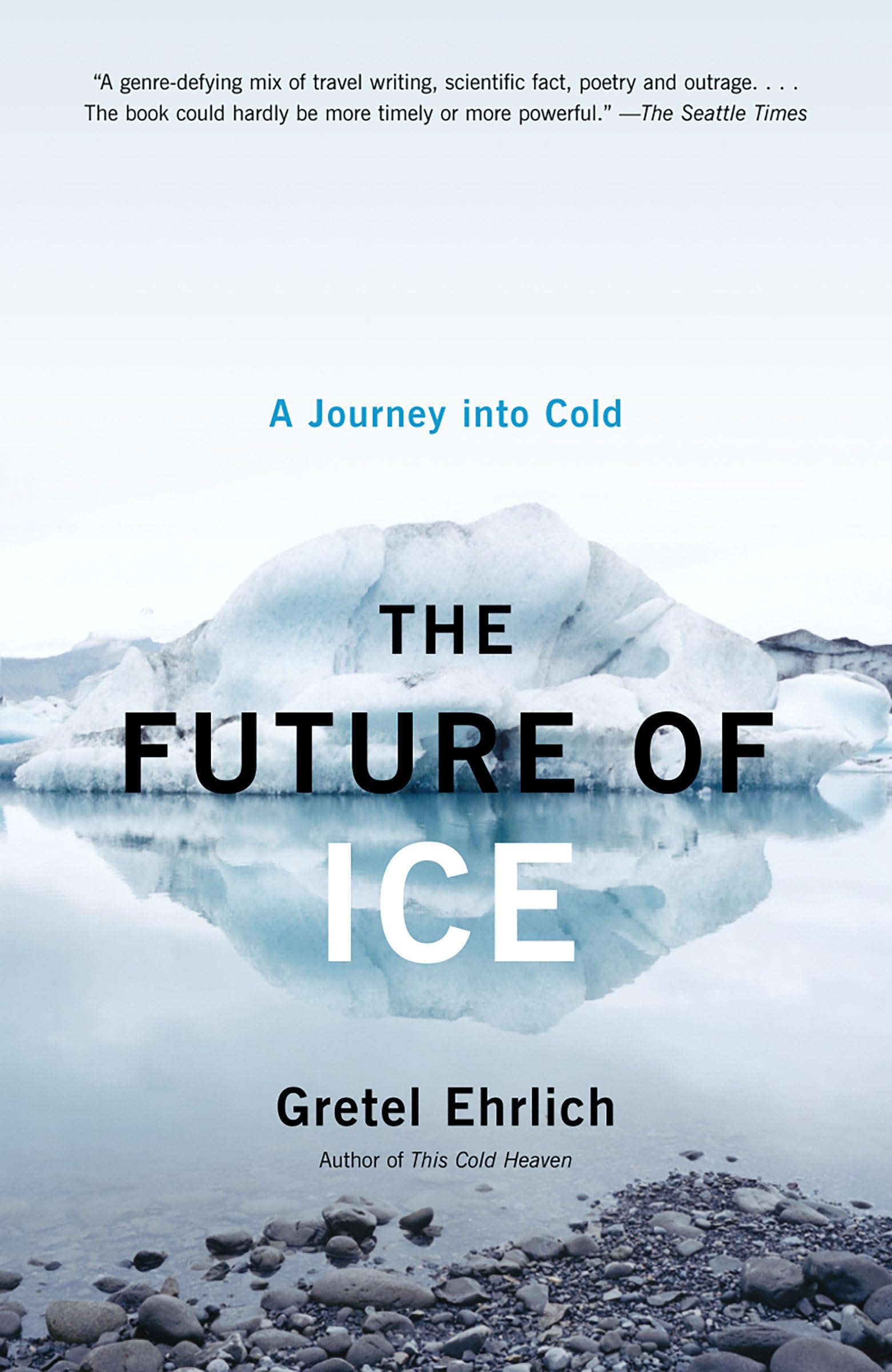 The Future of Ice: A Journey Into Cold,Used