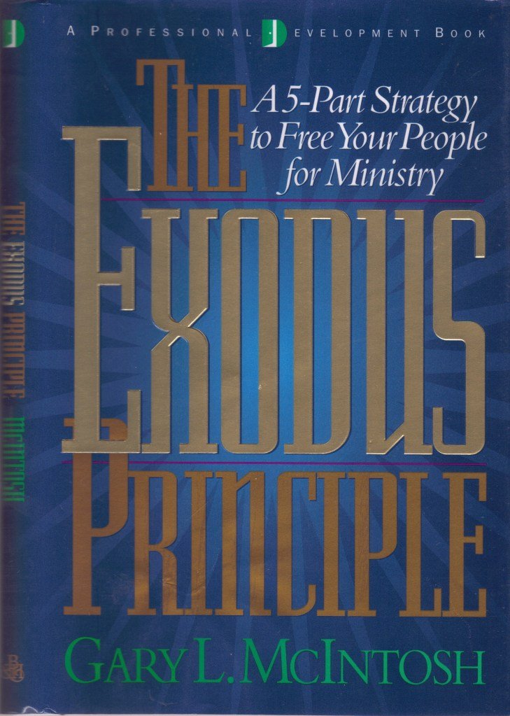 The Exodus Principle: A 5Part Strategy To Free Your People For Ministry,Used