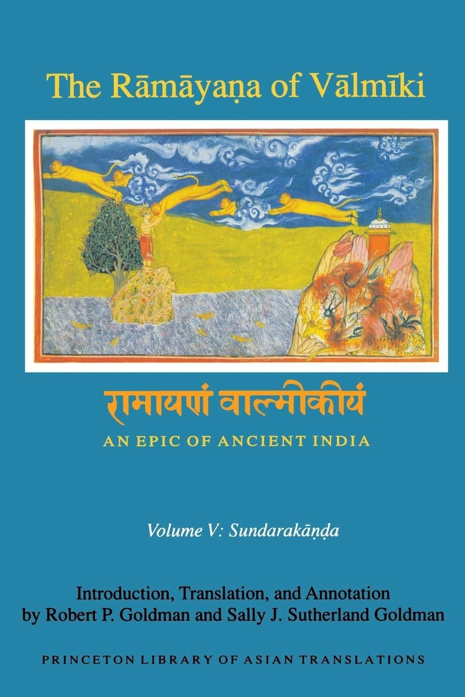 The Ramaya?a of Valmiki: An Epic of Ancient India, Volume V: Sundaraka??a (Princeton Library of Asian Translations),Used