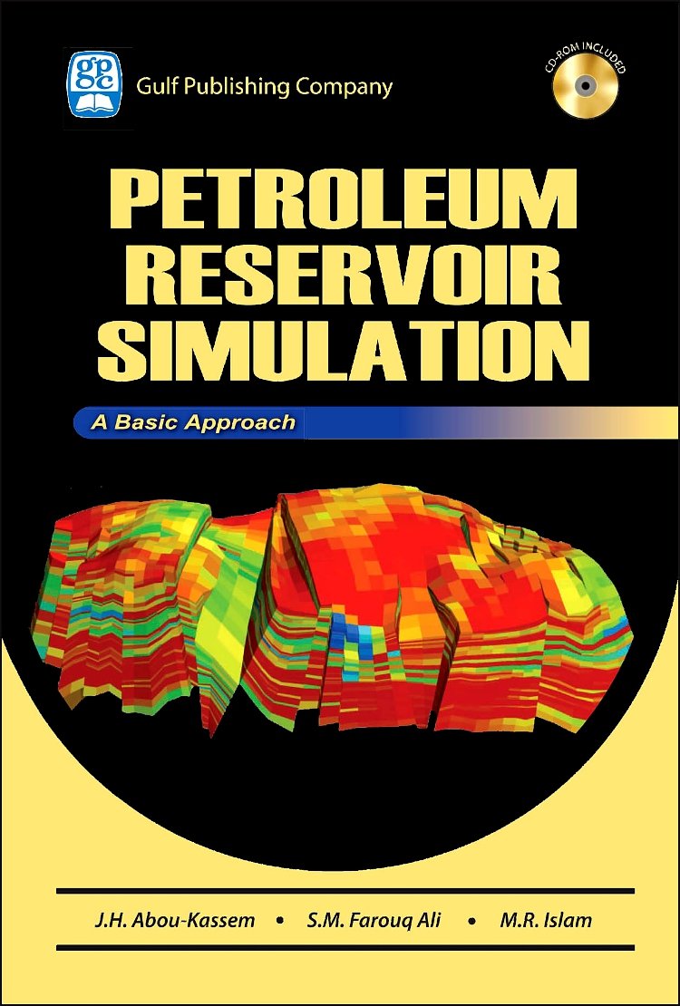 Petroleum Reservoir Simulations: A Basic Approach (+ CD Companion),Used