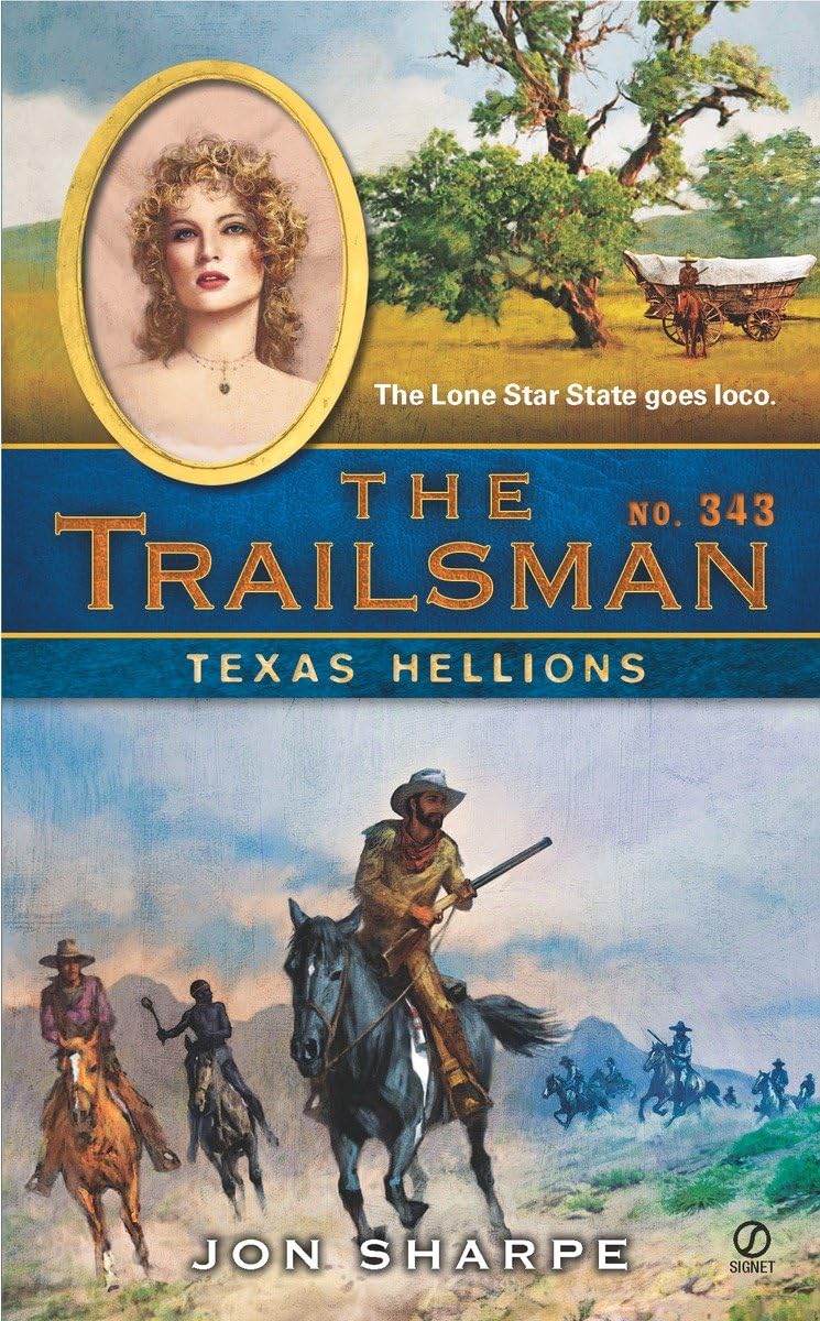 Texas Hellions (Trailsman #343)