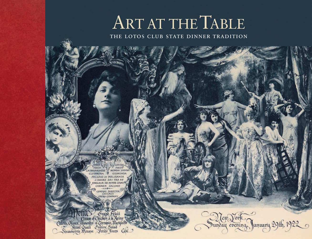 Art at the Table: The Lotos Club State Dinner Tradition,Used