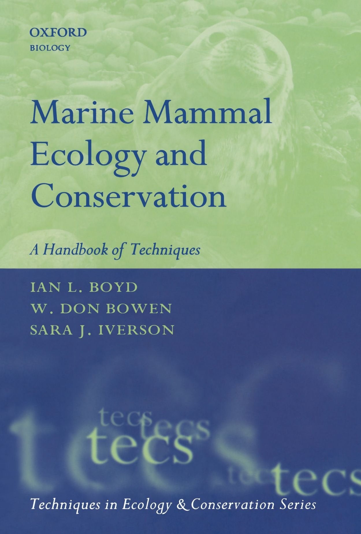 Marine Mammal Ecology and Conservation: A Handbook of Techniques (Techniques in Ecology & Conservation),Used