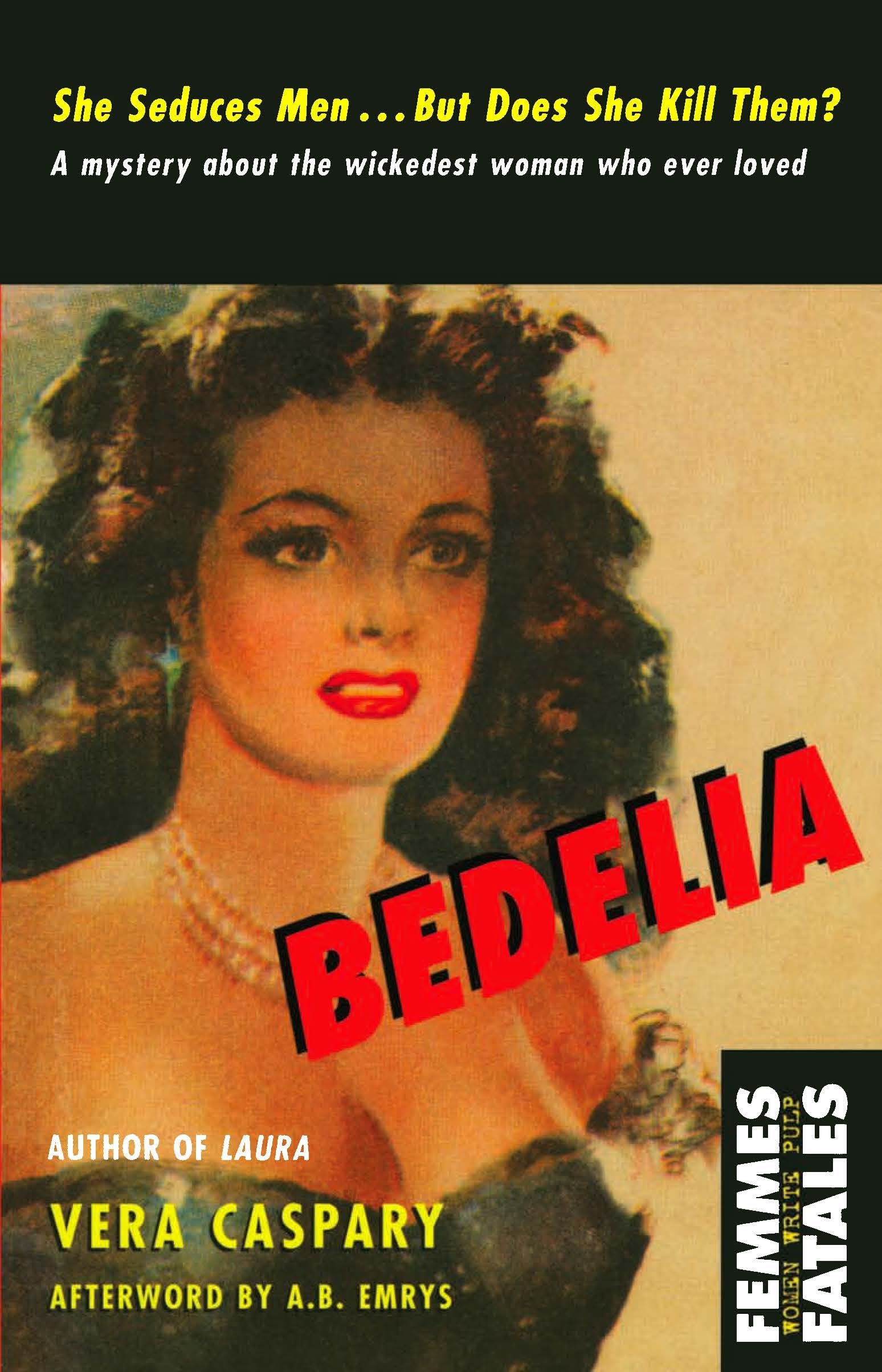 Bedelia (Femmes Fatales),Used