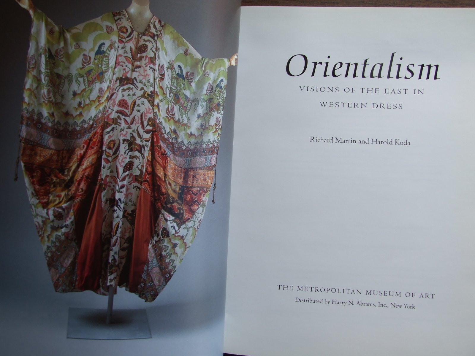 Orientalism: Visions Of The East In Western Dress,Used