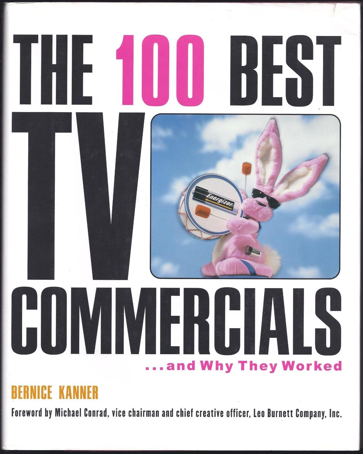 The 100 Best TV Commercials: . . . and Why They Worked,New