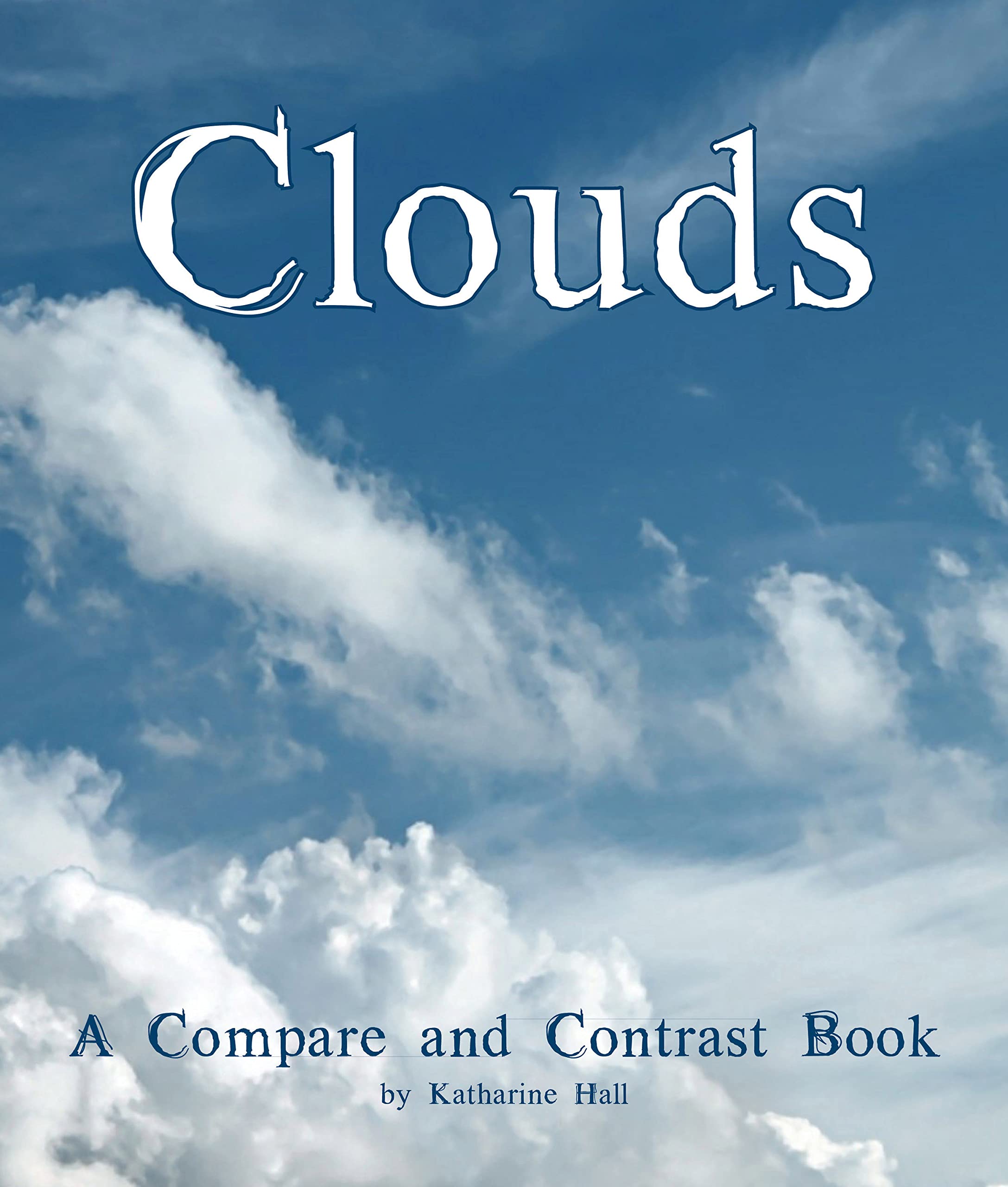 Clouds: A Compare and Contrast Book (Arbordale Collection),Used