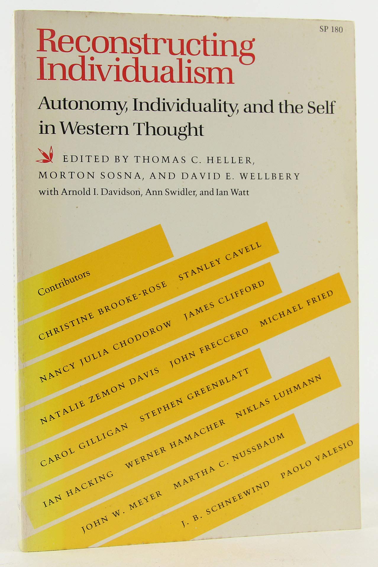 Reconstructing Individualism: Autonomy, Individuality, and the Self in Western Thought,New