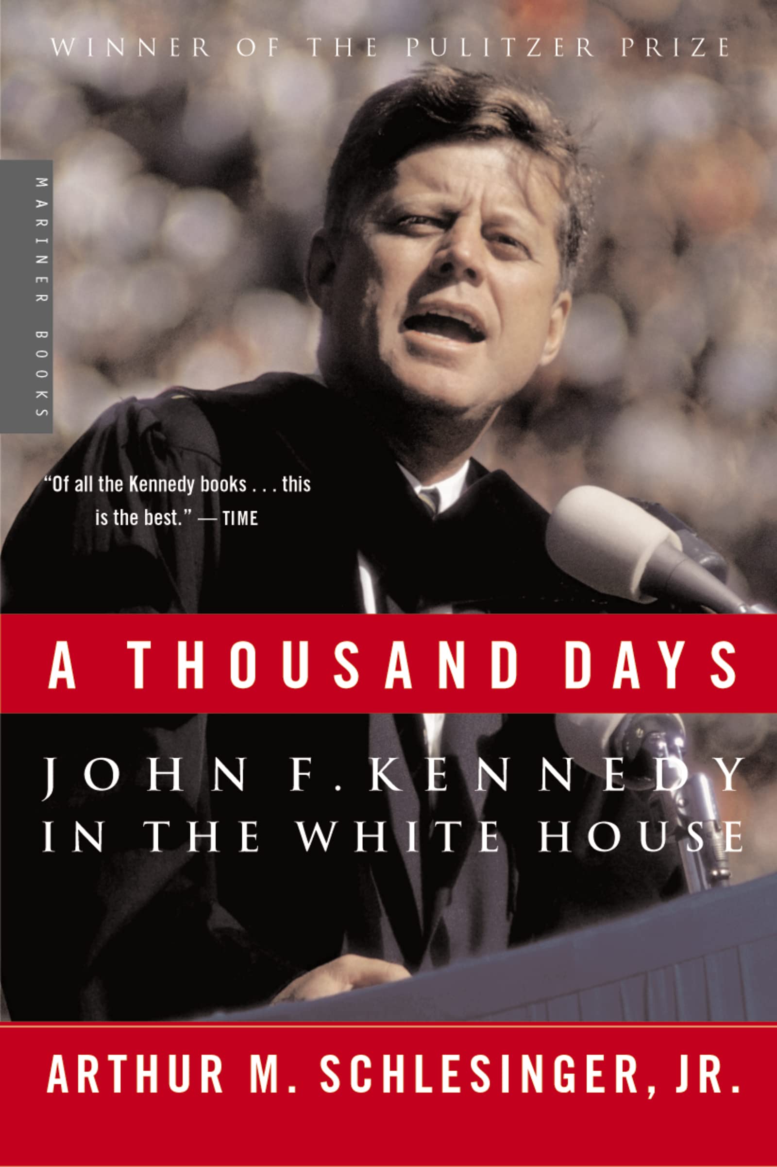 A Thousand Days: John F. Kennedy in the White House,Used