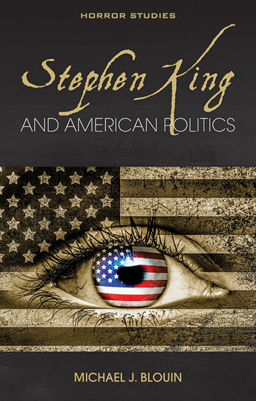 Stephen King and American Politics (Horror Studies),Used