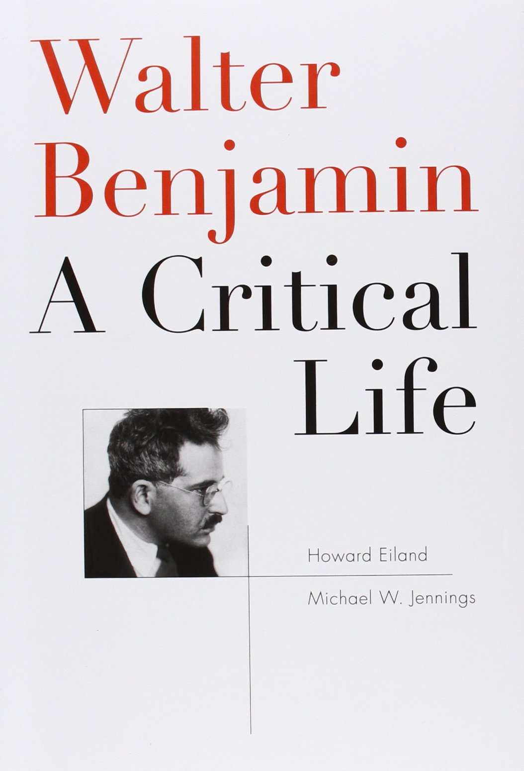 Walter Benjamin: A Critical Life,Used