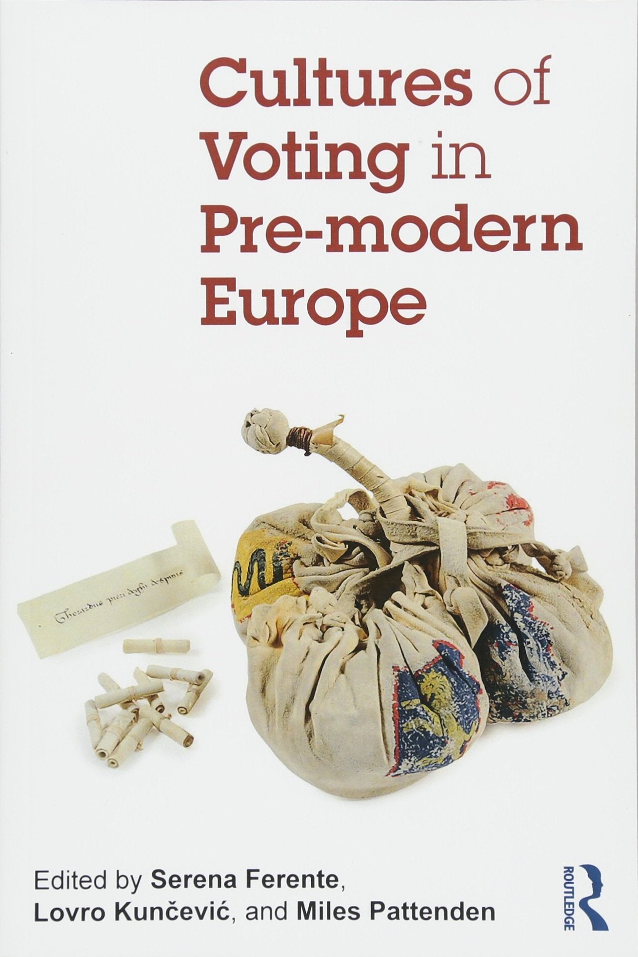 Cultures of Voting in Premodern Europe,Used