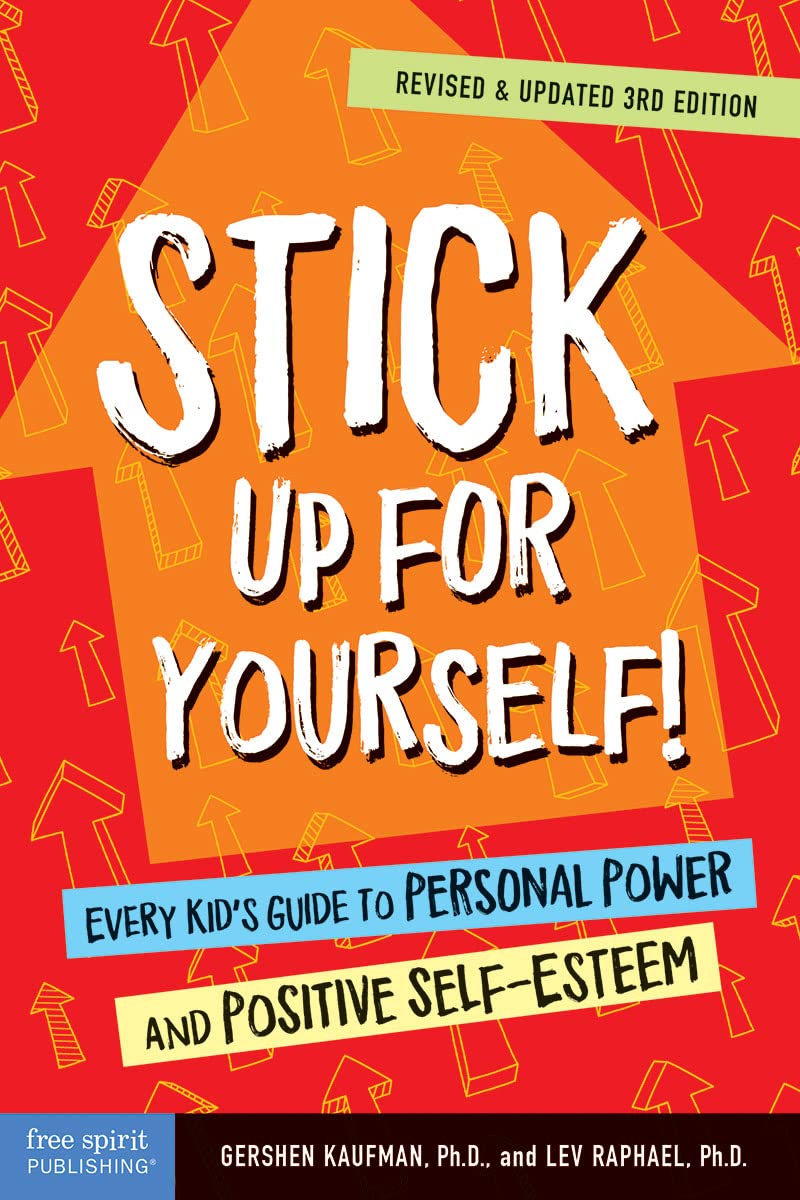Stick Up for Yourself!: Every Kid's Guide to Personal Power and Positive SelfEsteem,Used