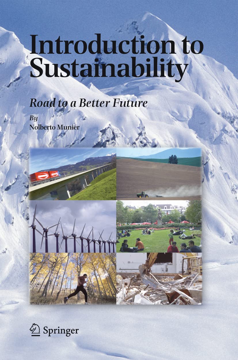 Introduction to Sustainability: Road to a Better Future,Used