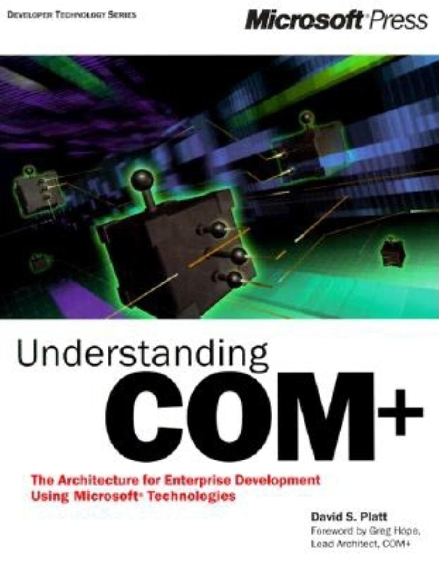Understanding COM+ (Developer Technology),Used