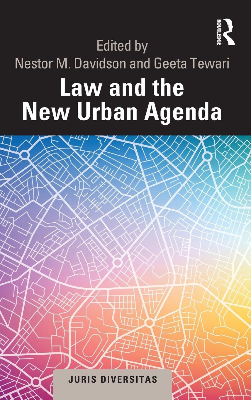 Law and the New Urban Agenda: A Comparative Perspective (Juris Diversitas),Used