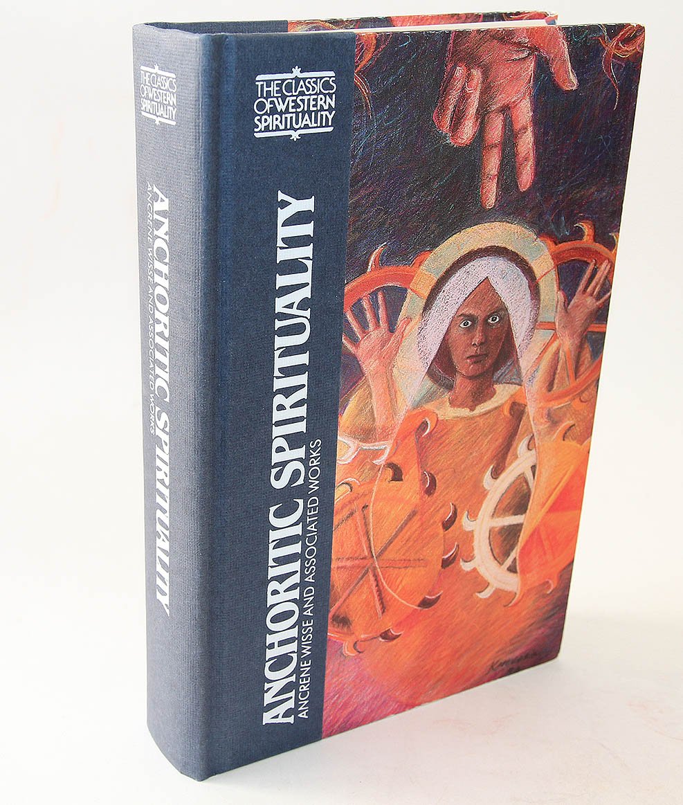 Anchoritic Spirituality: Ancrene Wisse And Associated Works (Classics Of Western Spirituality),Used
