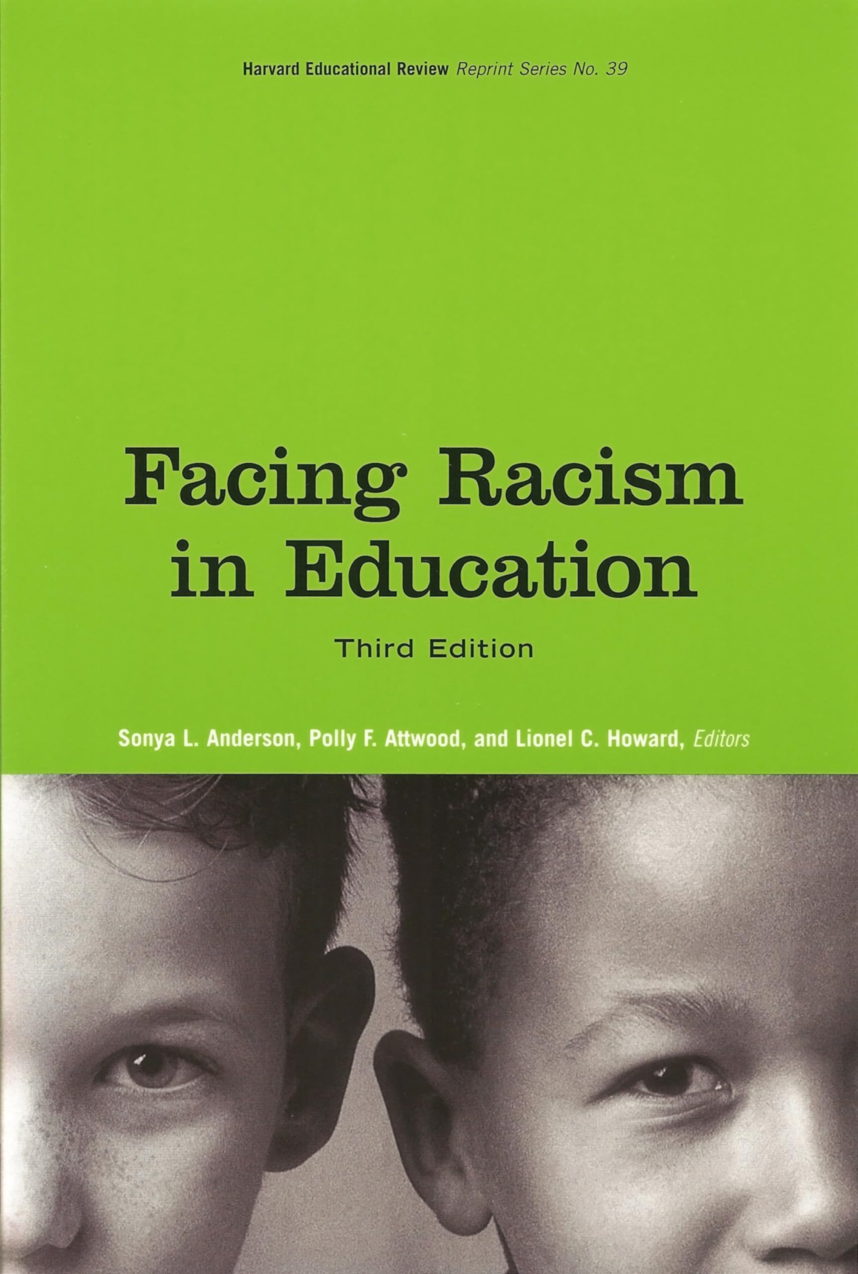 Facing Racism in Education (HER Reprint Series),Used