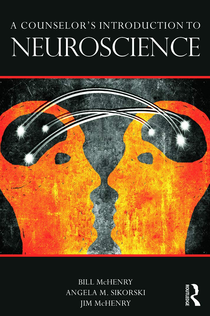 A Counselors Introduction to Neuroscience,New